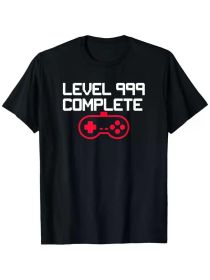 Funny Gaming Lover Tees - Level 999 Complete T-Shirt, 100% Cotton, Single Side Printed, Black Short Sleeve T-shirt (Color: Black, size: L)