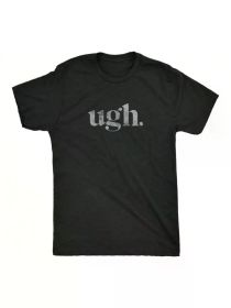 Crazy Dog T-Shirts Mens Ugh. Tshirt Funny Sarcastic Eye Roll Graphic Novelty Vintage Tee (Color: Black, size: L)