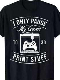 Men's 3D Printing Enthusiast T-Shirt - "I Only Pause My Game to Print Stuff" Graphic, Casual Cotton Tee with Gaming Controller Design, Round Neck (Color: Black, size: L)