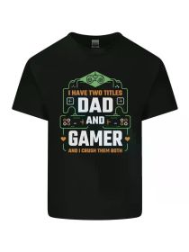 Dad & Gamer Funny Fathers Day Gaming Mens Light Cotton T-Shirt (Color: Black, size: L)